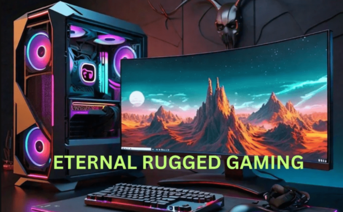 eternal rugged gaming